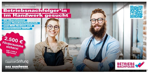 DU übernimmst einen Handwerksbetrieb und WIR fördern und unterstützen DICH! © HWK Osnabrück